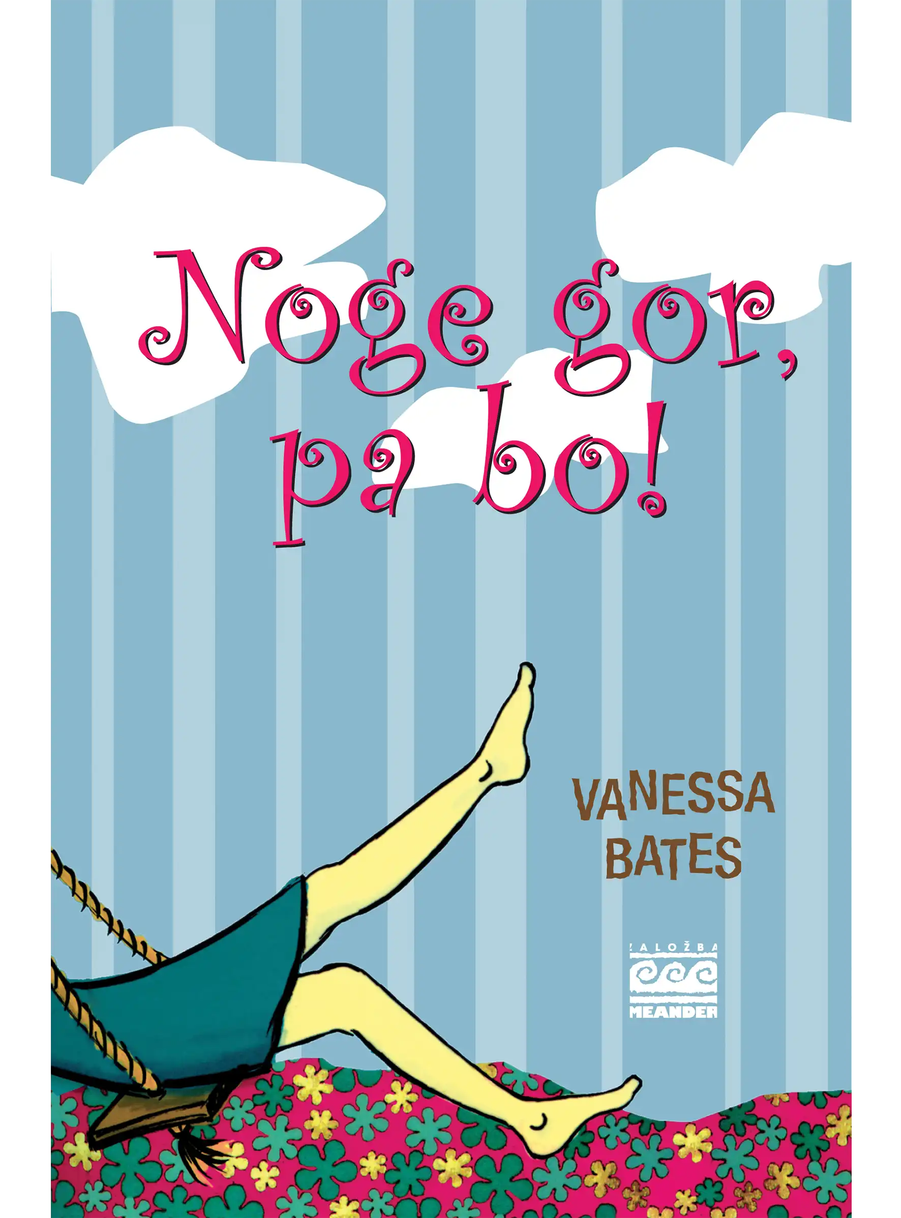 NOGE GOR, PA BO!