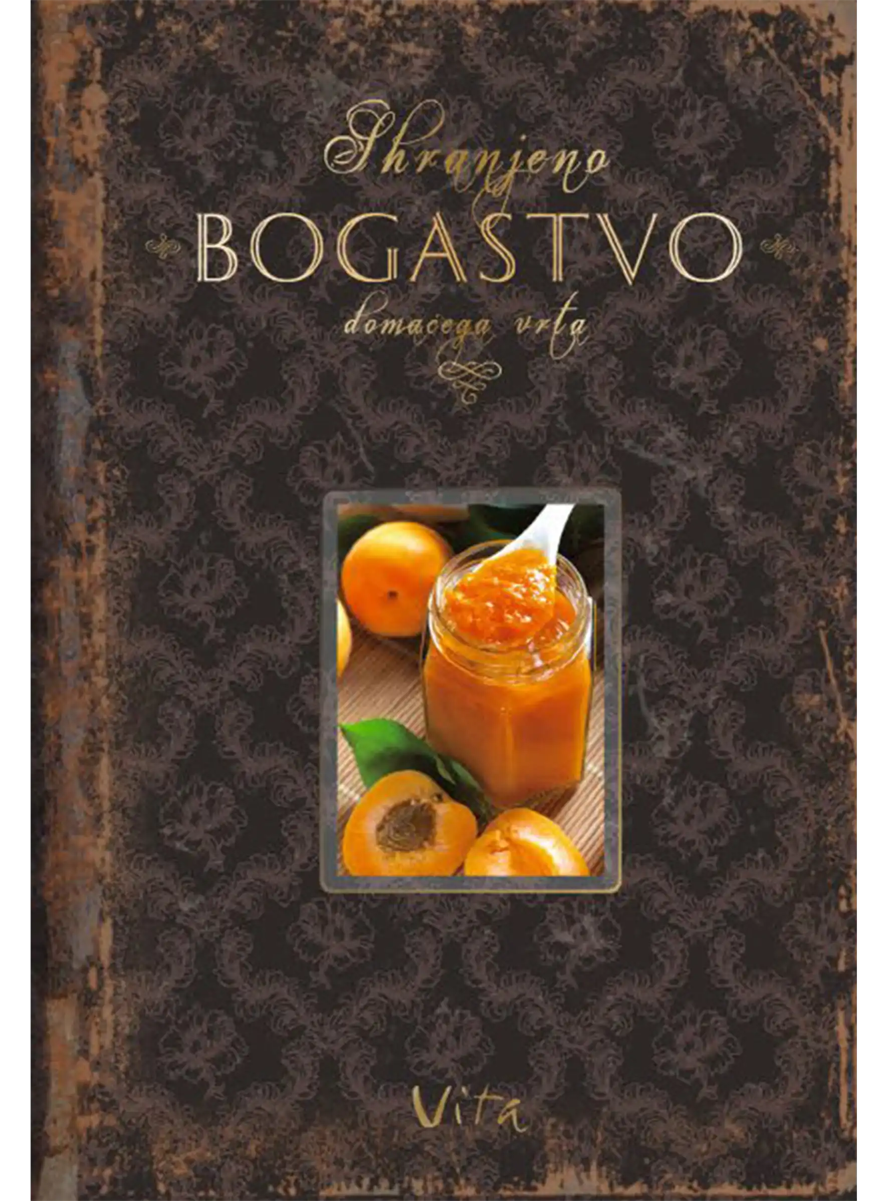 SHRANJENO BOGASTVO DOMAČEGA VRTA