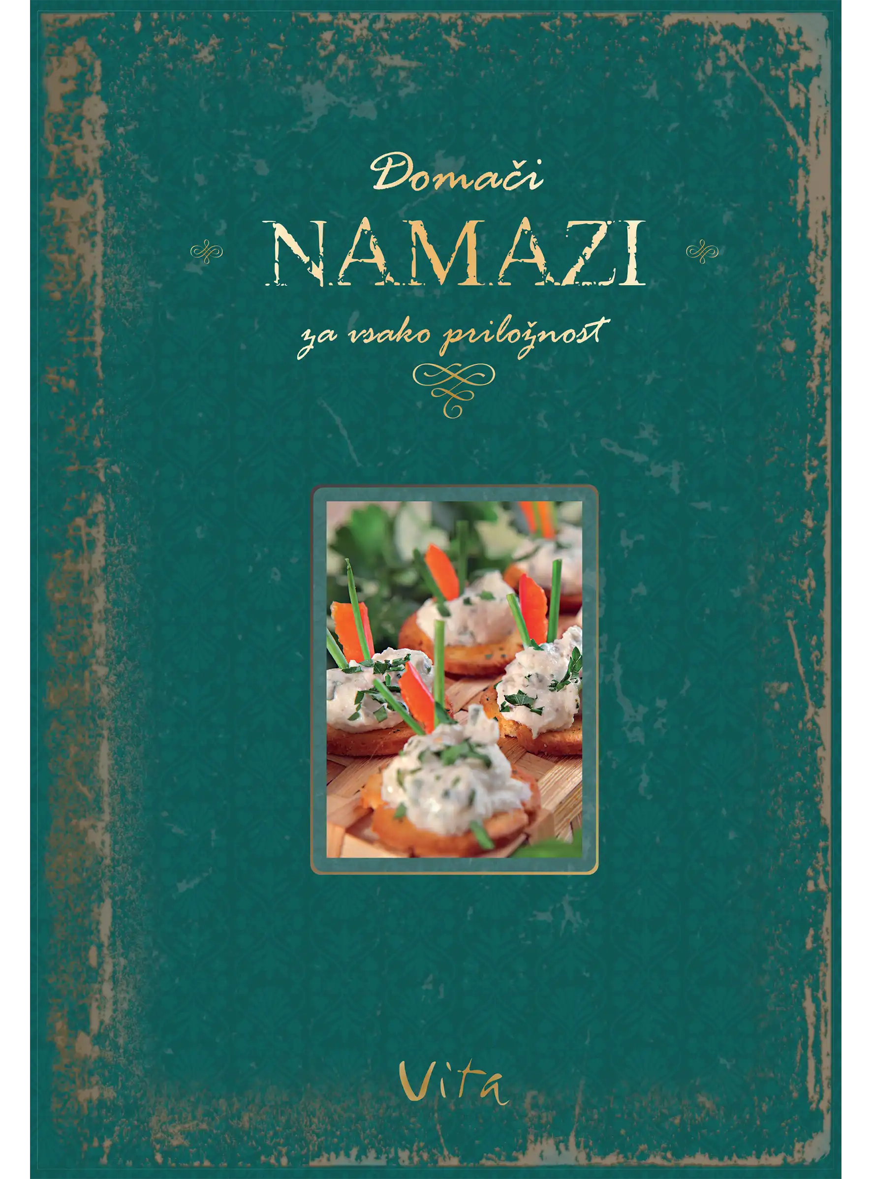 DOMAČI NAMAZI ZA VSAKO PRILOŽNOST