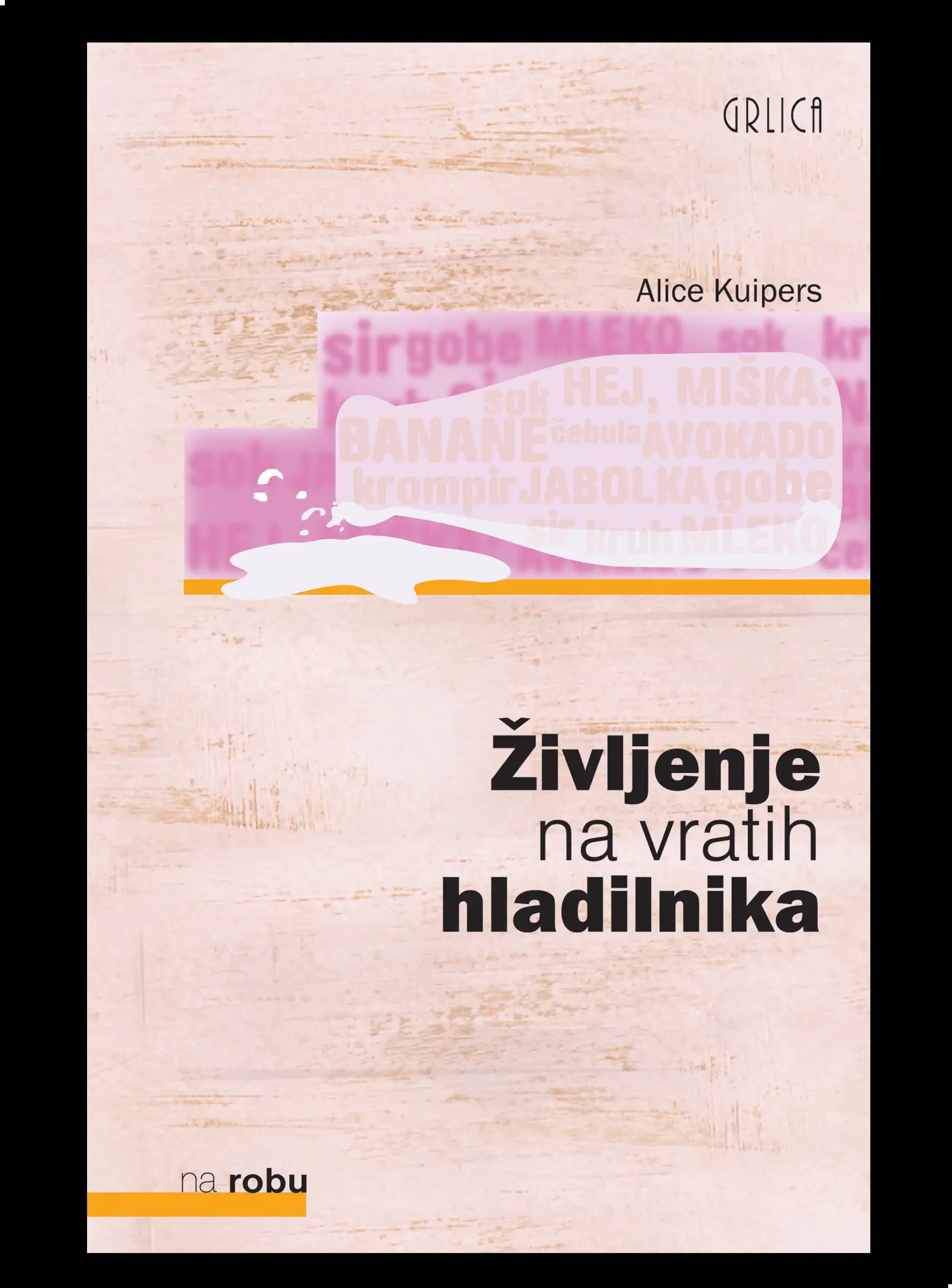 ŽIVLJENJE NA VRATIH HLADILNIKA