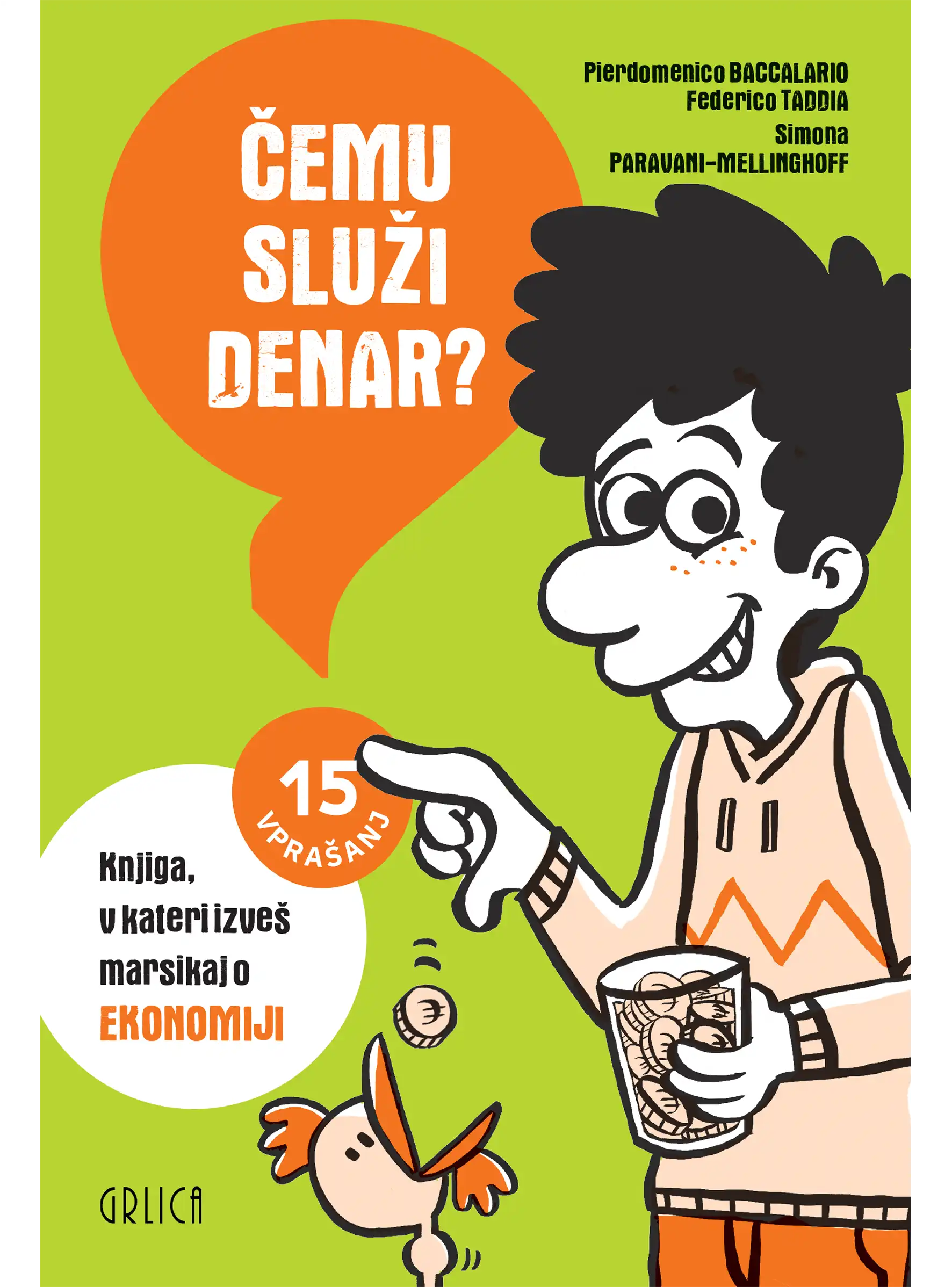 ČEMU SLUŽI DENAR