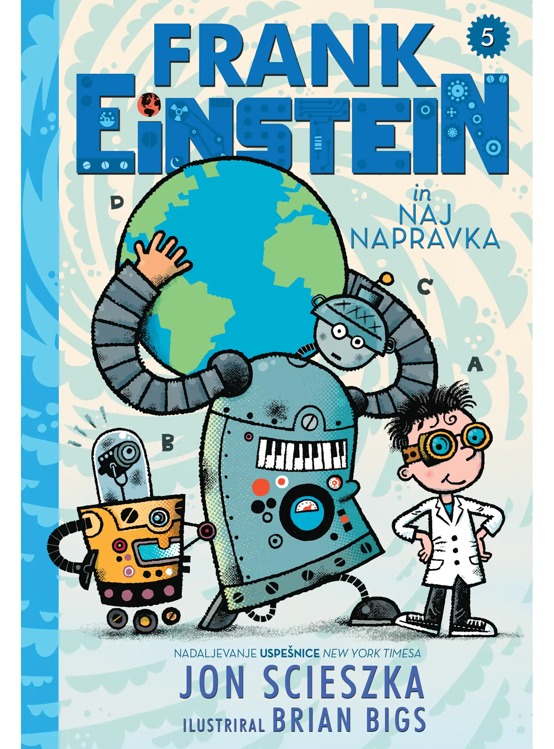 FRANK EINSTEIN IN NAJ,NAPRAVKA