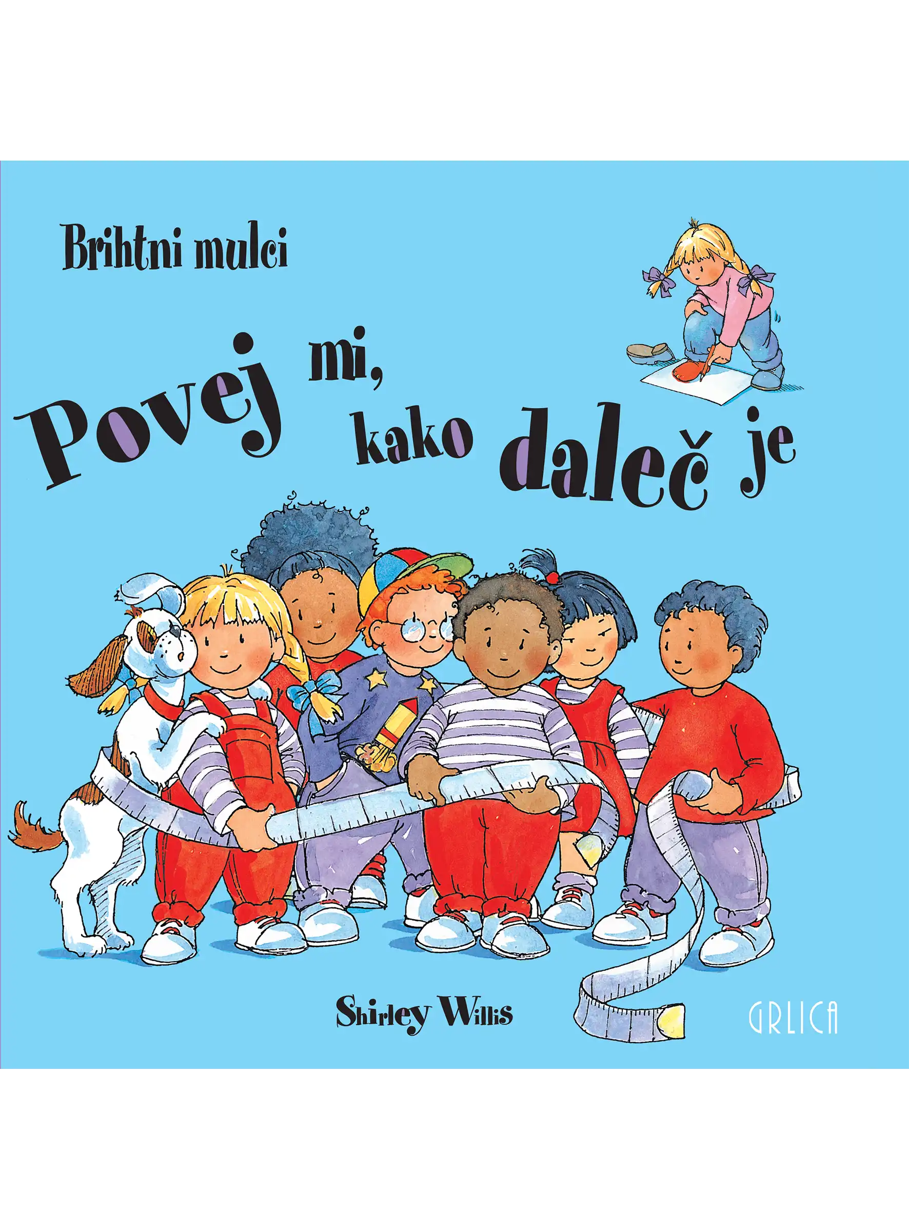 POVEJ MI, KAKO DALEČ JE