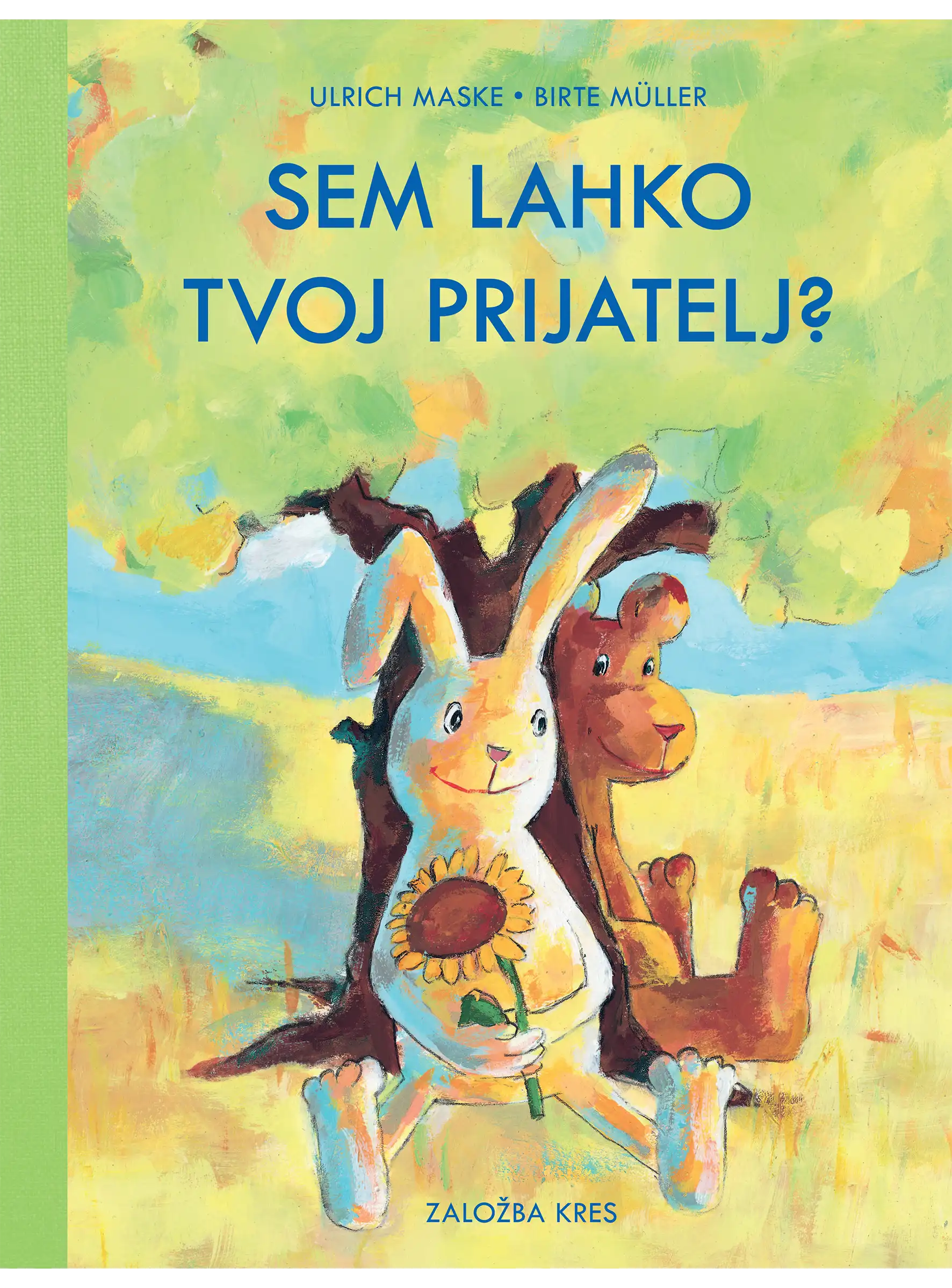 SEM LAHKO TVOJ PRIJATELJ