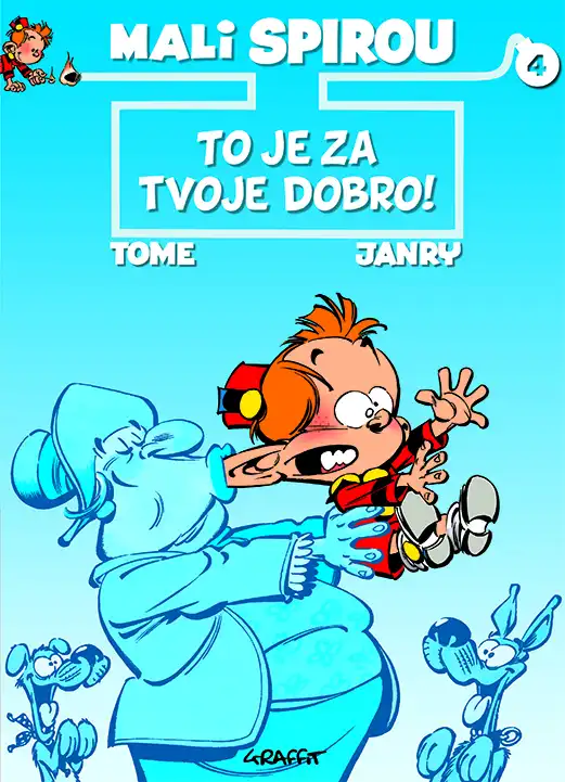 TO JE ZA TVOJE DOBRO