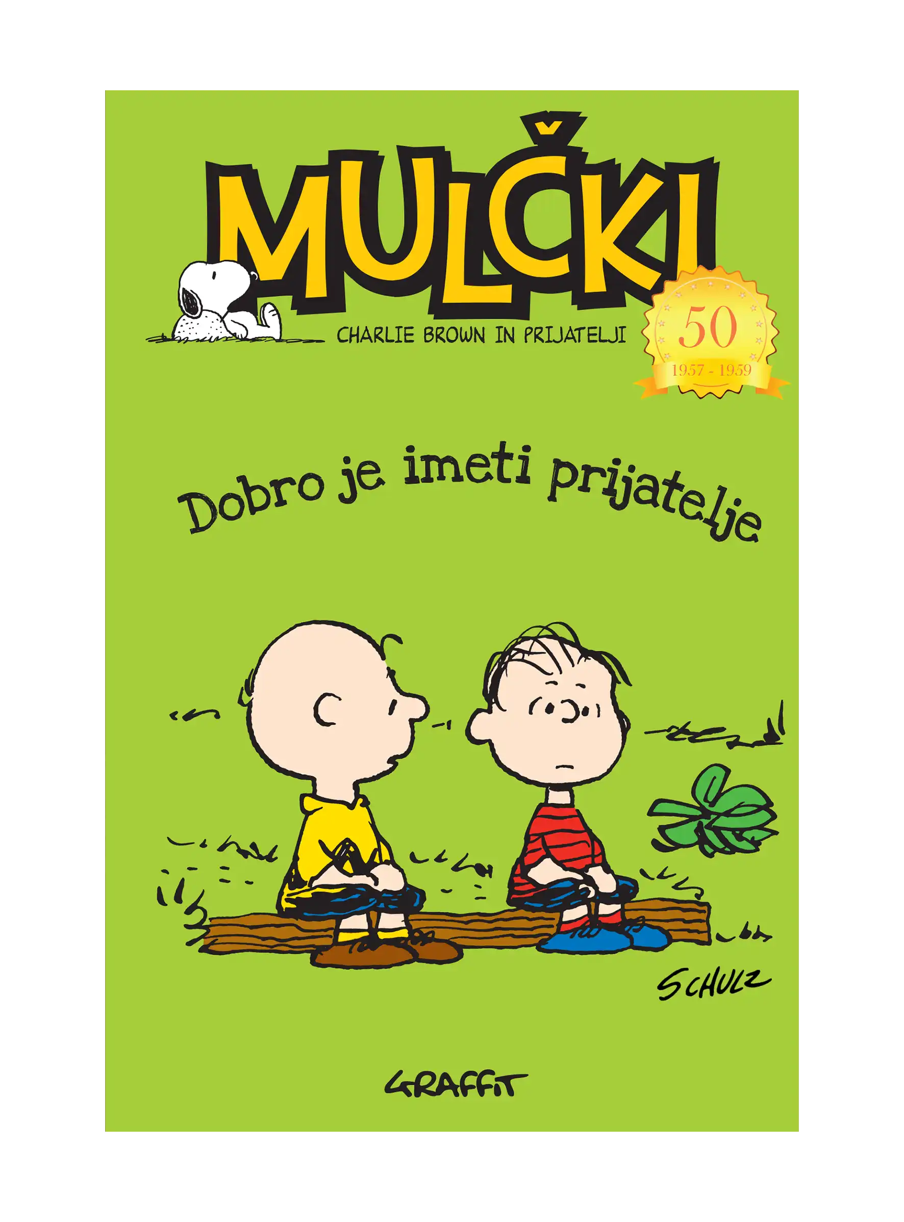 DOBRO JE IMETI PRIJATELJE